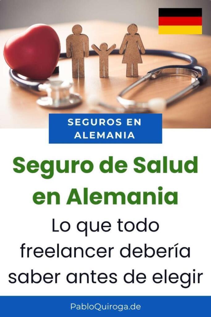 Seguro de Salud en Alemania lo que Todo Freelancer Debería Saber Antes de Elegir